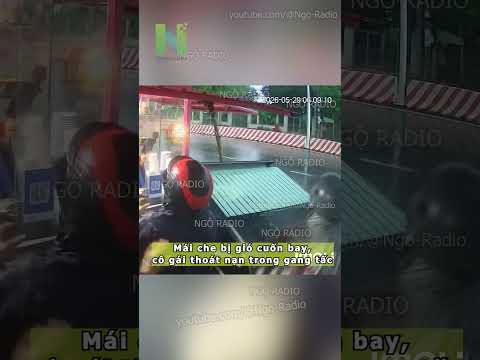 Mái che bị gió cuốn bay, cô gái thoát nạn trong gang tấc thumbnail