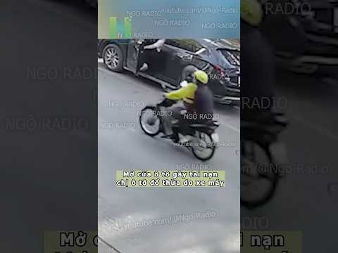 Mở cửa ô tô gây TN, chị ô tô đổ thừa do xe máy thumbnail
