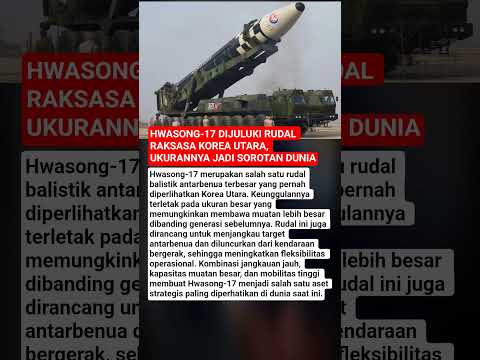 Hwasong-17 Dijuluki Rudal Raksasa Korea Utara, Ukurannya Jadi Sorotan Dunia thumbnail