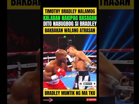 TIMOTHY BRADLEY! MUNTIK NG MA TKO! PALABAN ANG KALABAN NAKIPAG BASAGAN! thumbnail