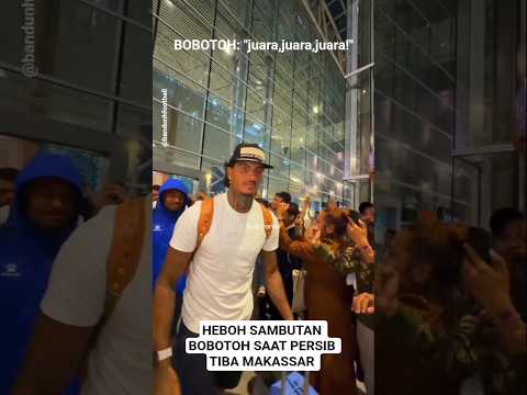 MOMEN HEBOH BOBOTOH SAMBUT KEDATANGAN PERSIB SAAT TIBA DI BANDARA MAKASAR #persib #bobotoh thumbnail