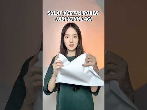 SULAP KERTAS ROBAK JADI UTUH LAGI.. thumbnail