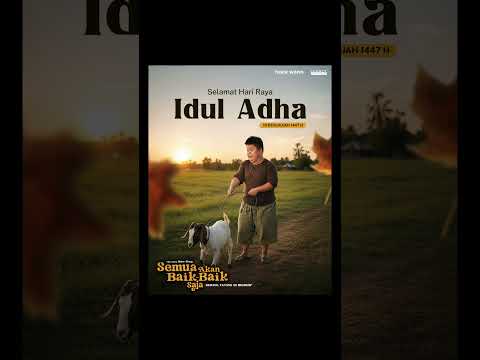 Selamat Hari Raya Idul Adha 1447 H✨Jangan lupa peluk orang-orang tersayang hari ini 🫶 thumbnail