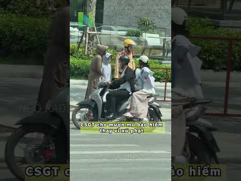 CSGT cho mượn mũ bảo hiểm thay vì xử phạt thumbnail