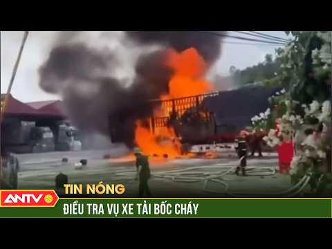 Điều tra vụ xe tải bốc cháy ngùn ngụt giữa trưa nắng | ANTV thumbnail