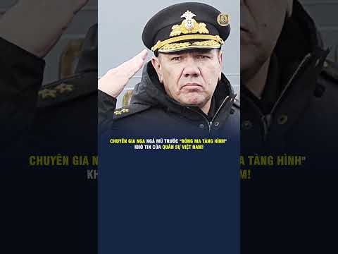 CHUYÊN GIA NGA NGẢ MŨ TRƯỚC "BÓNG MA TÀNG HÌNH" KHÓ TIN CỦA QUÂN SỰ VIỆT NAM! thumbnail