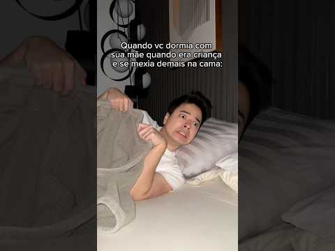 QUANDO VC DORMIA COM SUA MÃE QUANDO CRIANÇA E SE MEXIA DMS 😹 thumbnail