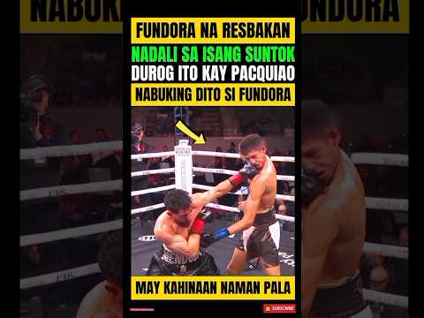 FUNDORA! NA RESBAKAN, MAY KAHINAAN NAMAN PALA! KAYANG KAYA NI PACQUIAO! thumbnail