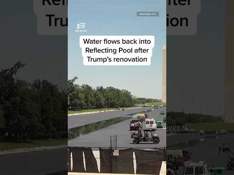 Water flows back into Reflecting Pool after Trump's renovation thumbnail