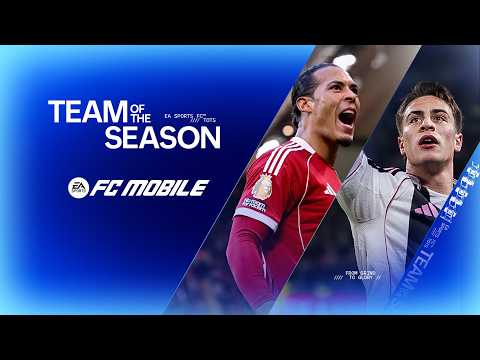 EA SPORTS FC™ MOBILE 26 | Team of the Season Trailer thumbnail
