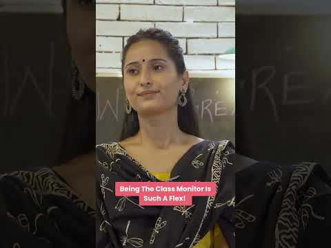 Being The Class Monitor Is Such A Flex! Ft. Saadhika Syal, Devishi Madaan thumbnail