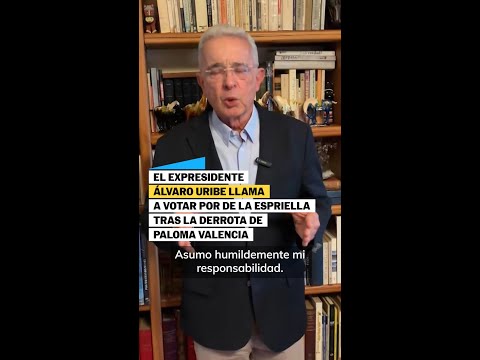 ÁLVARO URIBE llama a votar por ABELARDO DE LA ESPRIELLA tras la derrota de VALENCIA #shorts thumbnail