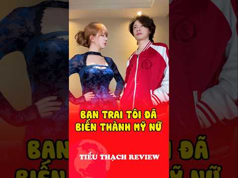 Bạn trai tôi đã biến thành mỹ nữ #shorts thumbnail