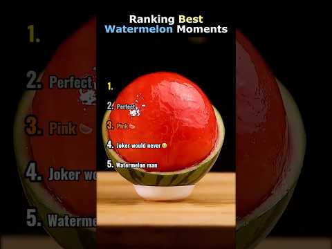 Ranking Best Watermelon Moments thumbnail