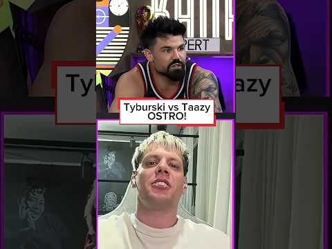 TYBURSKI VS TAAZY OSTRO! #shorts thumbnail