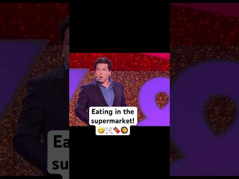 Eating in the supermarket! 🤣🛒🍫🥘 #michaelmcintyre #standupcomedy thumbnail