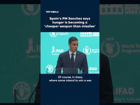 'Cheaper than missiles': Spanish PM warns of hunger as weapon of war thumbnail