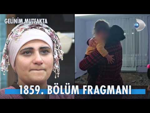 Gelinim Mutfakta 1859. Bölüm Fragmanı thumbnail