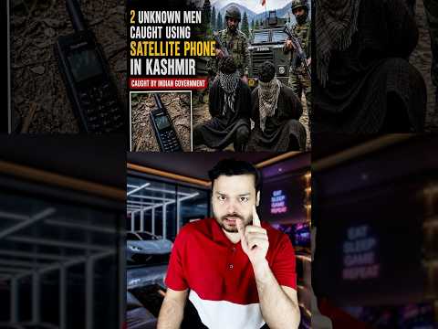 2 'Unknown Men' CAUGHT Using Satellite Phone in Kashmir #shorts thumbnail