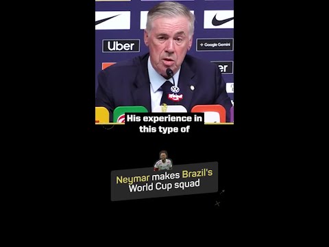 Yay or Ney? Ancelotti on Neymar’s inclusion in Brazil’s World Cup squad! #fifaworldcup #football thumbnail