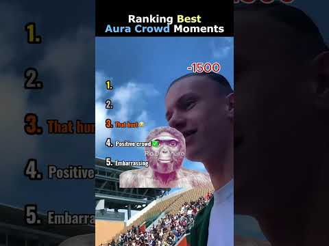 Ranking Best Aura Crowd Moments thumbnail