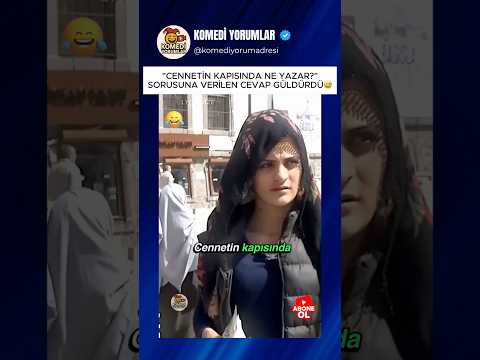 CENNETİN KAPISINDA NE YAZAR SORUSUNA VERİLEN CEVAP KAHKAHA ATTIRDI? #shorts #komikyorumlar thumbnail