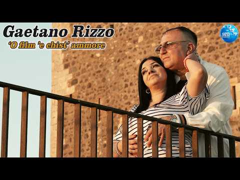 Gaetano Rizzo - 'O film 'e chist'ammore ( Ufficiale 2026 ) thumbnail
