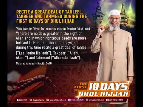 Recite a Great Deal of Tahleel, Takbeer and Tahmeed during the First 10 Days of Dhul Hijjah thumbnail