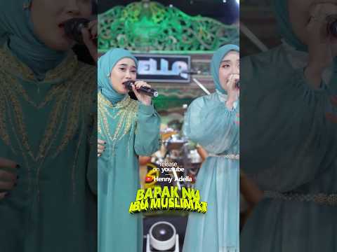 BAPAK NU IBU MUSLIMAT - Adella Girls #hennyadella #omadella #dangdutkoplo #adellagirls thumbnail
