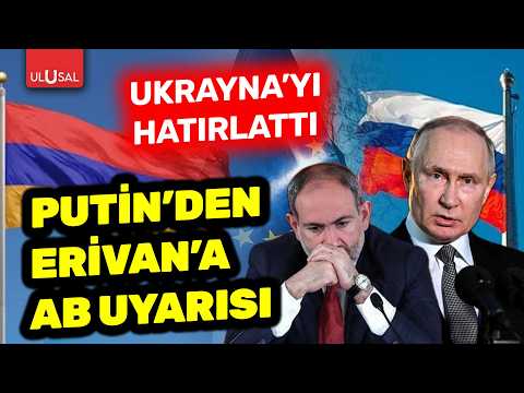 Rusya Lideri Putin'den Ermenistan'a Avrupa Birliği uyarısı! Ukrayna'yı hatırlattı thumbnail