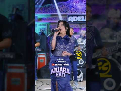 MUARA HATI - Nurma Paejah Adella #hennyadella #omadella #nurmapaejah thumbnail