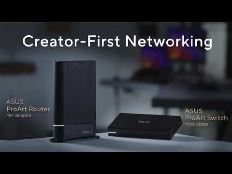 Creator-First Networking | ASUS ProArt Router PRT-BE5000 & Switch PQG-U1080 thumbnail