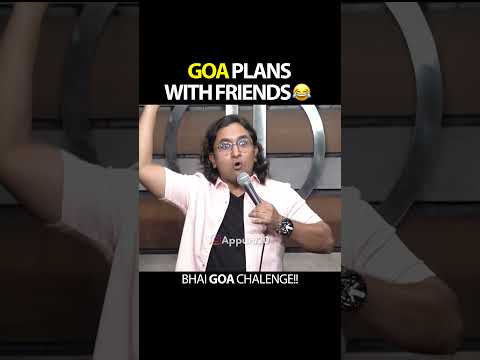 Goa plans with friendsBy Appurv Gupta aka GuptaJi thumbnail