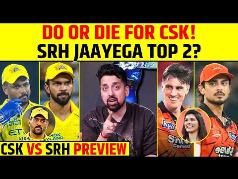 DO OR DIE FOR CSK! ? SRH JAAYEGA TOP 2? ?|CSK VS SRH PREVIEW| #cskvssrh #msdhoni #patcummins #ipl26 thumbnail