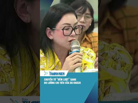 Chuyển từ 'đếm lượt' sang đo lường chi tiêu của du khách #shorts thumbnail