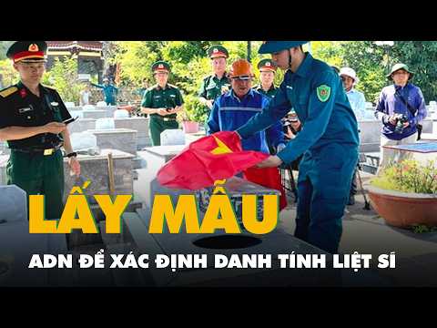 Đà Nẵng lấy mẫu ADN để xác định danh tính liệt sĩ thumbnail