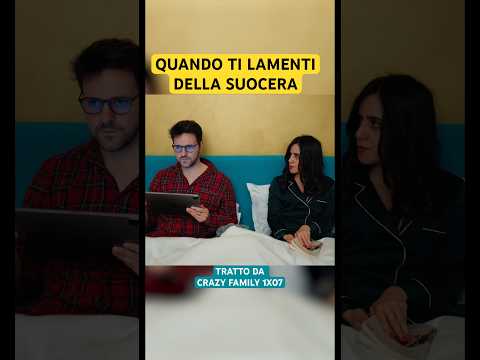 QUANDO TI LAMENTI DELLA SUOCERA🥲 - Crazy Family 1x07 - iPantellas thumbnail