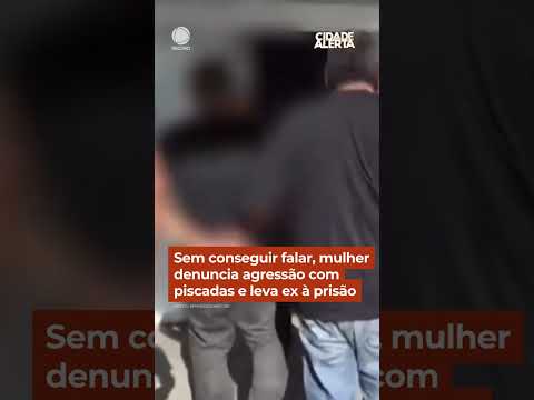 Sem conseguir falar, mulher denuncia agressão com piscadas e leva ex à prisão #Shorts #CidadeAlerta thumbnail