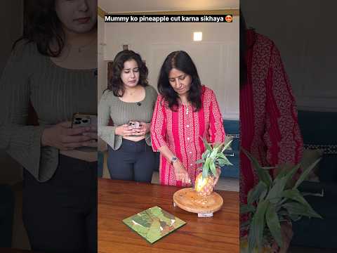 "Mummy ko pineapple cut karne ki trick baatadi." 😲🤩🤯 #relatable #trending #shorts thumbnail
