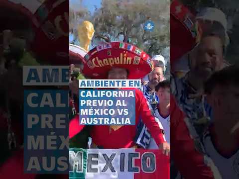 ¡Fiesta! Así se vive el ambiente previo al México - Australia #shorts thumbnail