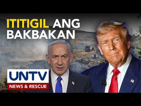Tigil-bakbakan sa pagitan ng Israel at Hezbollah, inanunsyo ni US Pres. Donald Trump thumbnail