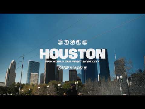 Houston | The World Arrives | FIFA World Cup 2026™ thumbnail