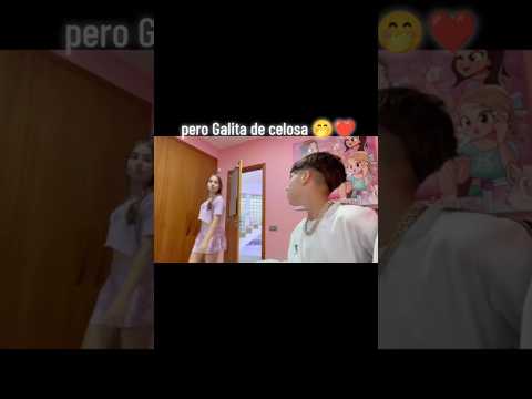 pero Galita de celosa 🤭❤️ thumbnail