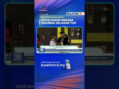 KEPUTERAAN RASMI AGONG | Ketua Hakim Negara Dikurnia Gelaran Tun, Dahului 144 Penerima Pingat thumbnail