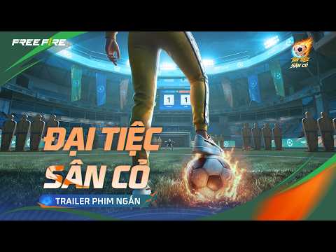 Bạn đã sẵn sàng chào đón Đại Tiệc Sân Cỏ chưa? | Trailer Phim Ngắn thumbnail