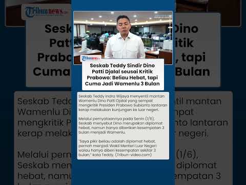 Seskab Teddy Balas Dino Patti Djalal yang Kritik Prabowo: Beliau Hebat tapi Jadi Wamenlu 3 Bulan thumbnail