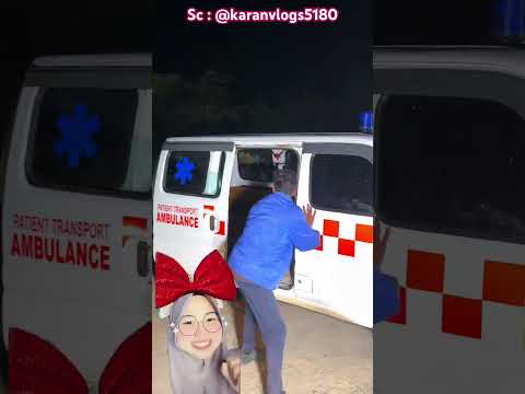 Ada Hantu Di Dalam Mobil Ambulans ?⁉️ @karanvlogs5180 thumbnail