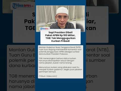 Reaksi Tuan Guru Bajang Soal Polemik Pembelian Sapi Presiden Prabowo Pakai APBN Rp 100 Miliar thumbnail