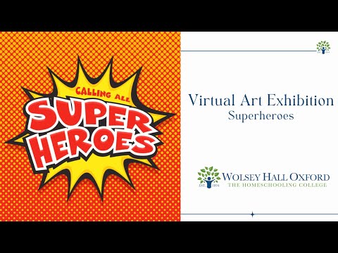 Virtual Art Exhibition 'Calling All Super Heroes' thumbnail