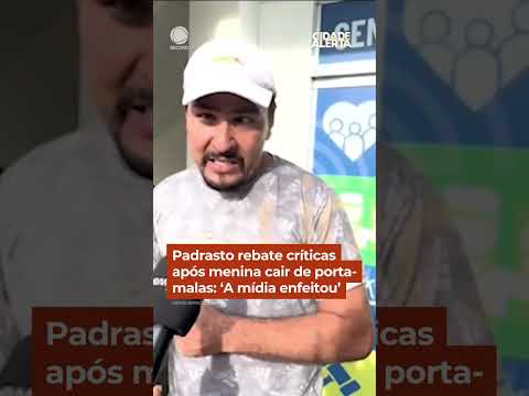 Padrasto rebate críticas após menina cair de porta-malas: ‘A mídia enfeitou’ #Shorts #CidadeAlerta thumbnail